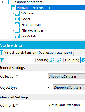 [3—1' Componentlnteffacel VirtualTabIeExtensionI Webinar Social External_mail File_exchanger HIE ForMobile Node editor VirtualTabIeExtensionI (Collection extension) iene ral settings Collection Object type Control ID Sorting -z; Grouping — ShoppingCartItem ShoppingCartItem VirtualTabIeExtensionI 